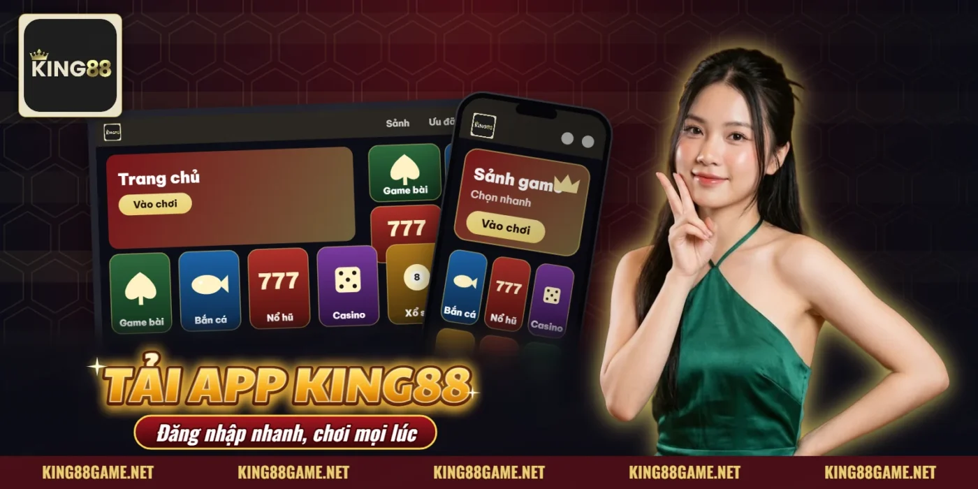 Giao diện ứng dụng KING88 trên điện thoại Giao diện ứng dụng KING88 trên điện thoại